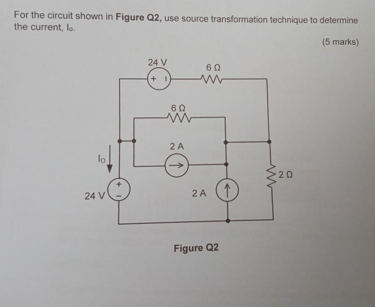 Solved For the circuit shown in Figure Q2, use source | Chegg.com