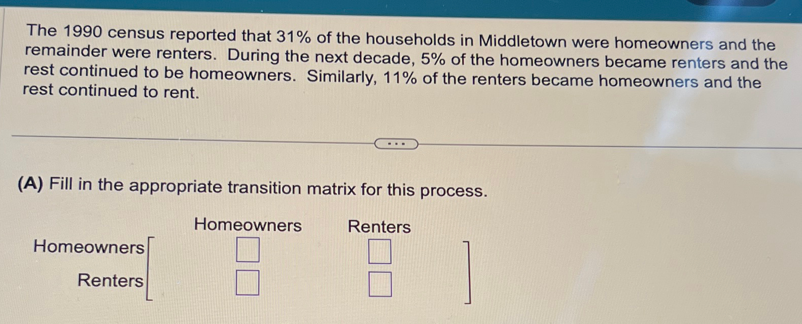 Solved The 1990 ﻿census reported that 31% ﻿of the households | Chegg.com