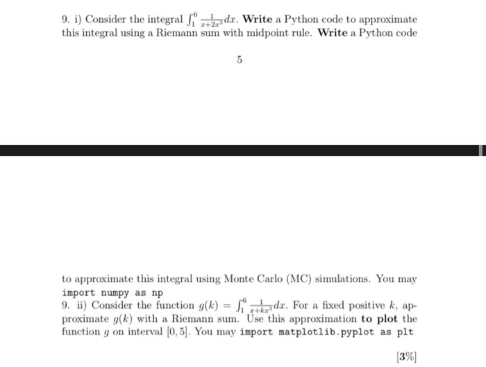 Solved 9. i) Consider the integral - dr. Write a Python code | Chegg.com