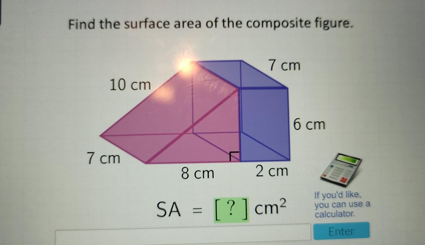 Solved Find the surface area of the composite figure. 7cm 10 | Chegg.com