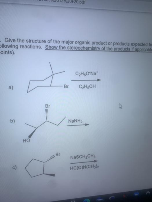 Solved 20.pdf . Give the structure of the major organic | Chegg.com
