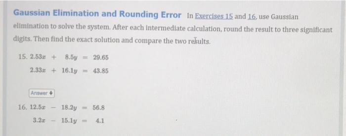Solved Gaussian Elimination and Rounding Error In Exercises | Chegg.com