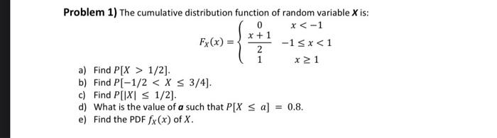 Solved Problem 1) The cumulative distribution function of | Chegg.com
