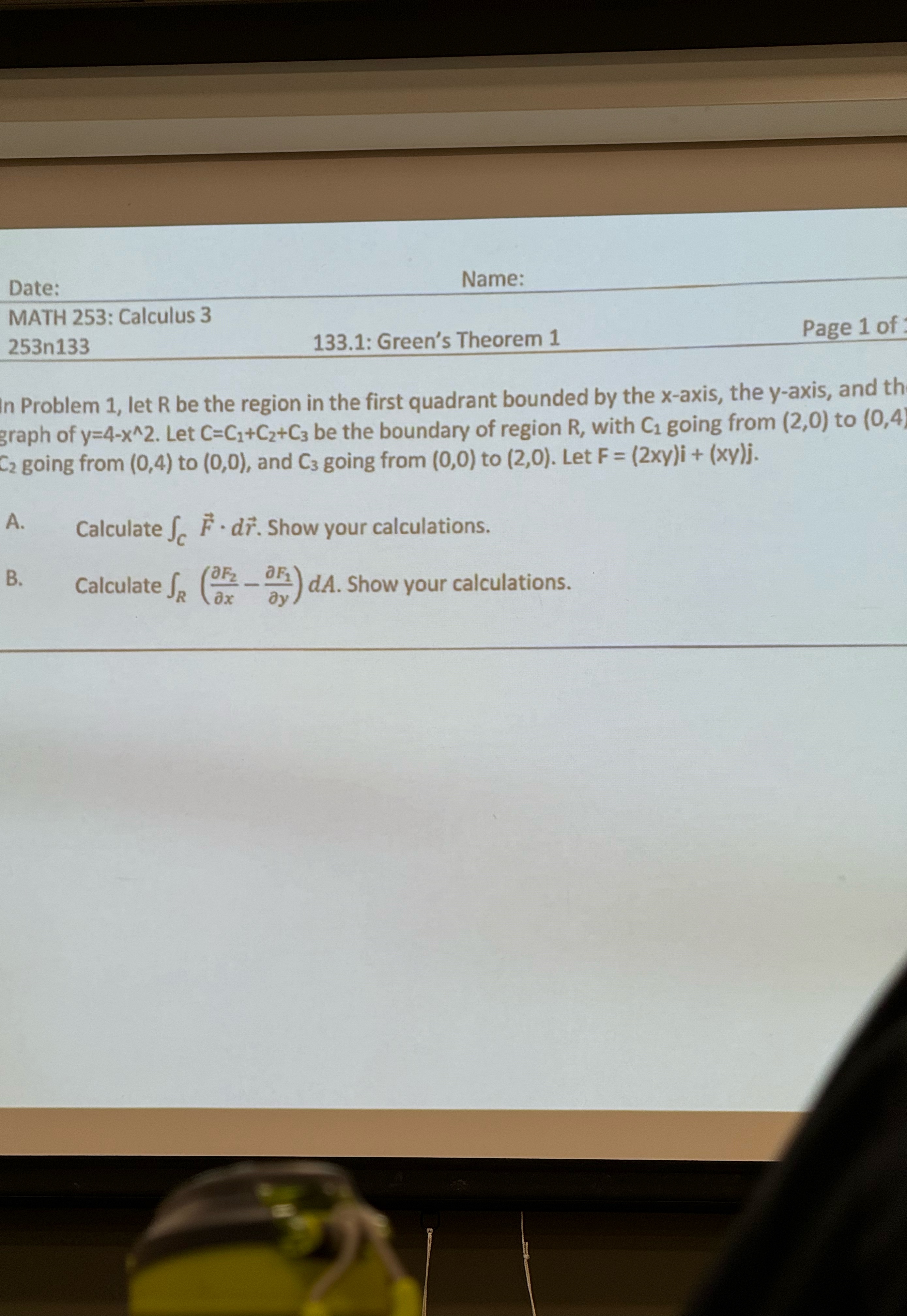 Solved Date:Name:MATH 253: Calculus 3253n133133.1: Green's | Chegg.com