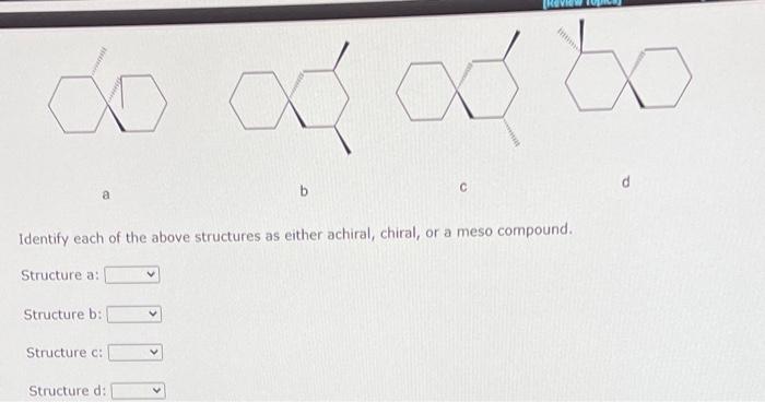 Solved Identify each of the above structures as either | Chegg.com