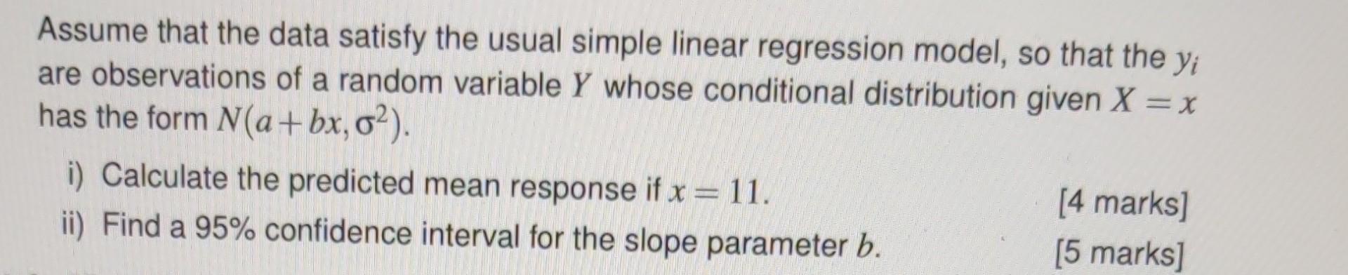 Solved (b) You have performed a simple linear regression | Chegg.com