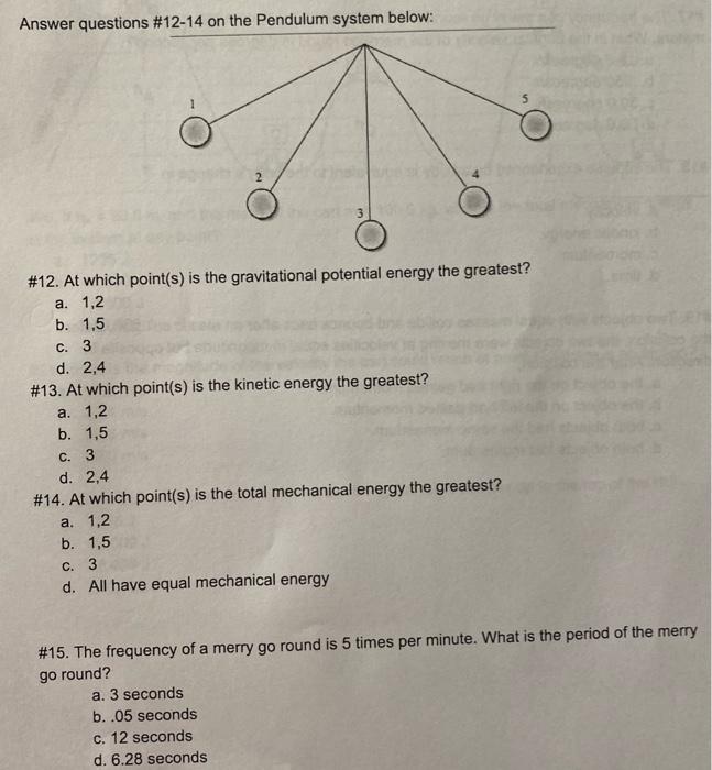 Solved Answer questions #12-14 on the Pendulum system below: | Chegg.com