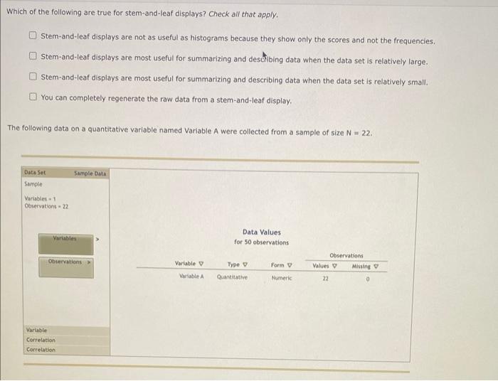 Solved Which of the following are true for stem and leaf Chegg