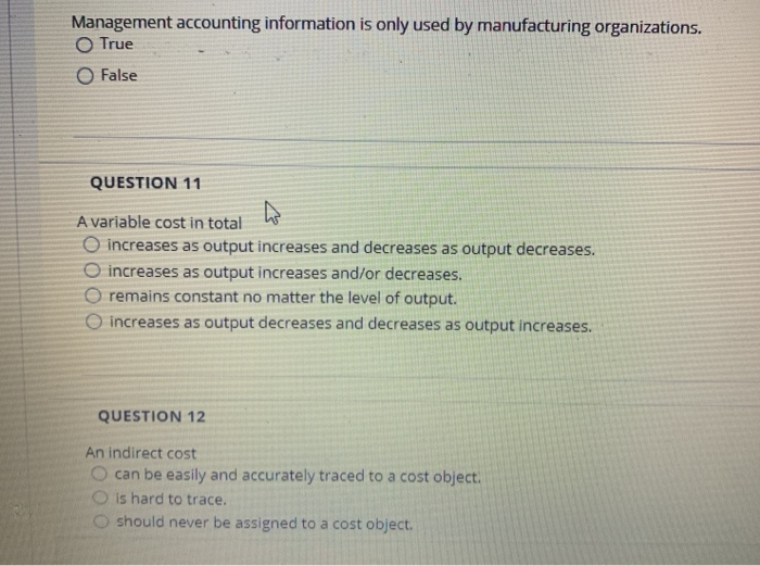 Solved Management accounting information is only used by | Chegg.com