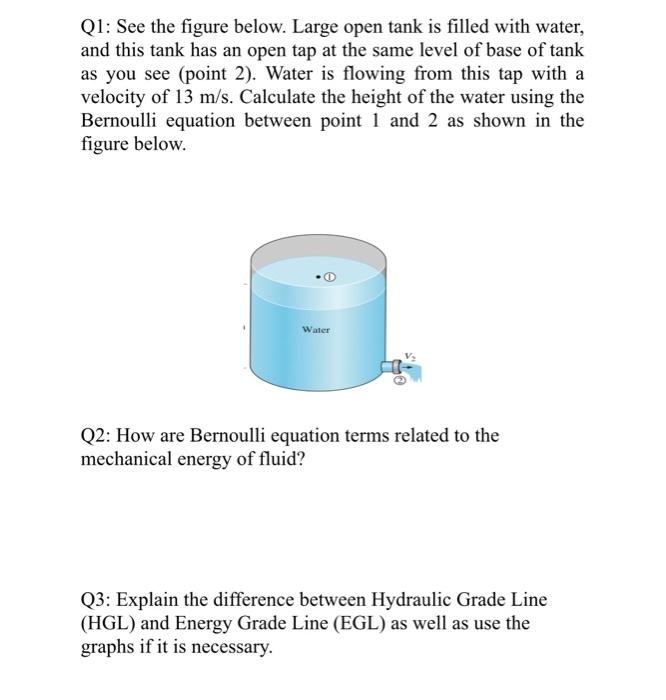 Solved Q1: See The Figure Below. Large Open Tank Is Filled | Chegg.com ...