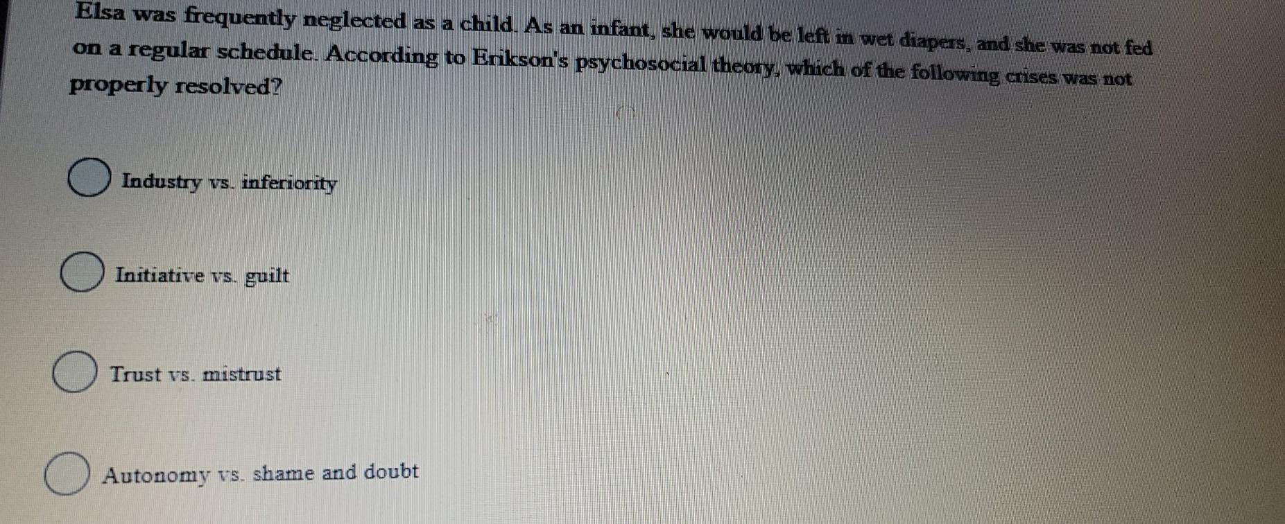 Solved Elsa was frequently neglected as a child. As an | Chegg.com