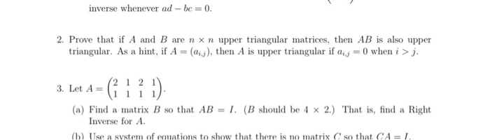 Solved inverse whenever ad - bc = 0. 2. Prove that if A and | Chegg.com