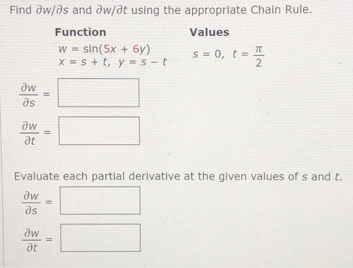 Solved Find ∂w/∂s and ∂w/∂t using the appropriate Chain | Chegg.com