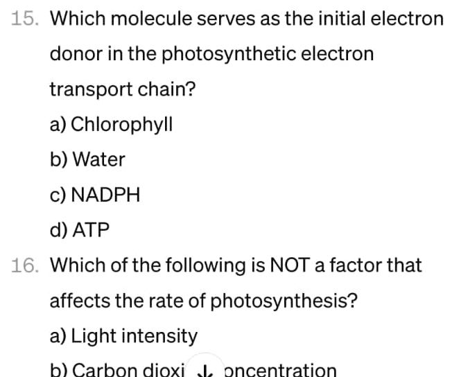 Solved Which molecule serves as the initial electron donor | Chegg.com