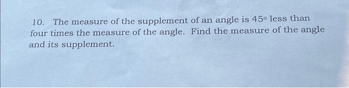 the measure of the supplement of an angle is 36 less than