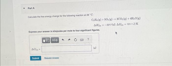 Solved Part A Calculate the free energy change for the | Chegg.com