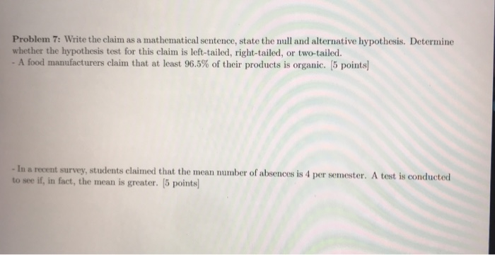 Solved Problem 7: Write the claim as a mathematical | Chegg.com