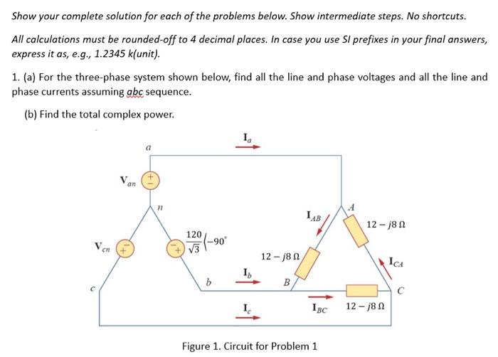 Solved Show Your Complete Solution For Each Of The Problems | Chegg.com