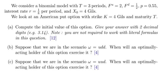 Solved We consider a binomial model with T = 3 periods, Fu = | Chegg.com