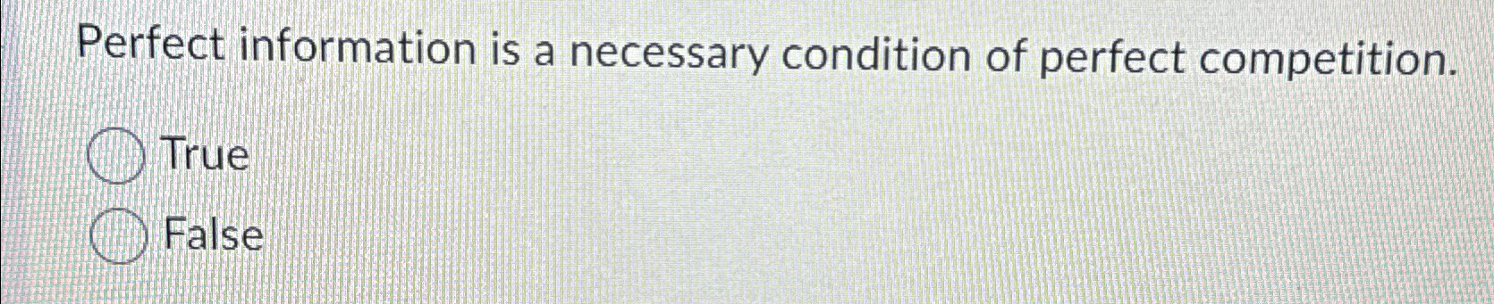 Solved Perfect information is a necessary condition of | Chegg.com