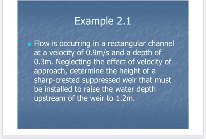 Solved Example 2.1 Flow is occurring in a rectangular | Chegg.com