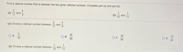 Solved Find a rational number that is between the two given | Chegg.com