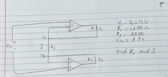 Solved V1−V2=11 VR1=1300ΩR3=4500Vin=5.5 V Find R2 and I | Chegg.com