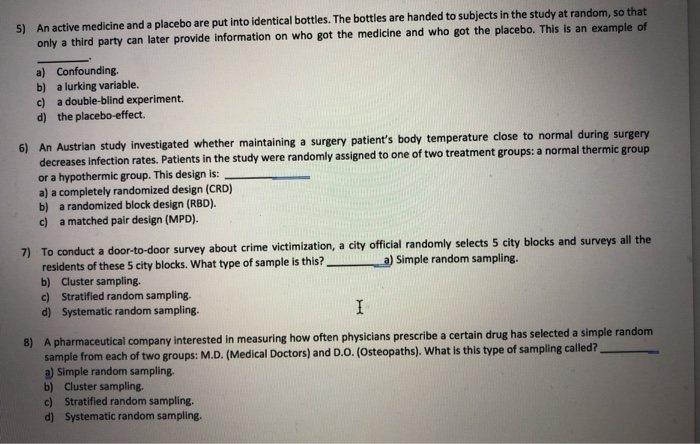 Solved 5 An Active Medicine And A Placebo Are Put Into Chegg Com