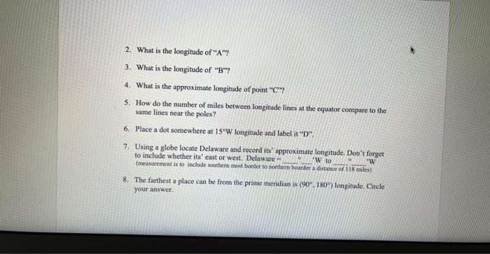 2. What is the longitude of  \( A^{} \) ?
3. What is the longitude of  \( \mathrm{B} \) ?
4. What is the approximate long