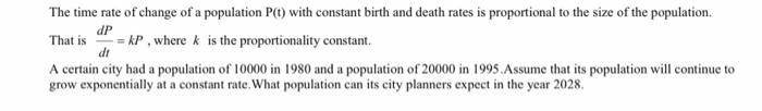 Solved The time rate of change of a population P(t) with | Chegg.com