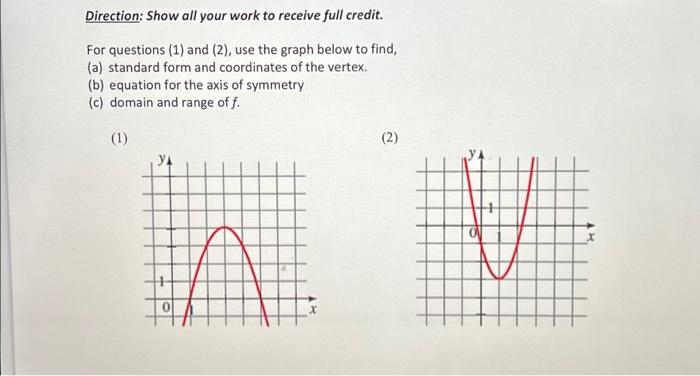 Solved Direction: Show all your work to receive full credit. | Chegg.com