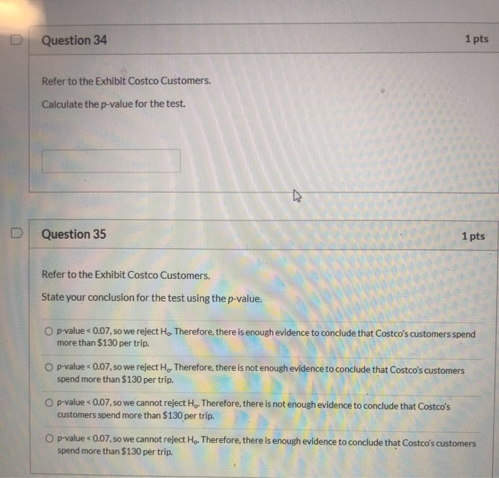 Solved Exhibit Costco Customers. Customers at Costco spend