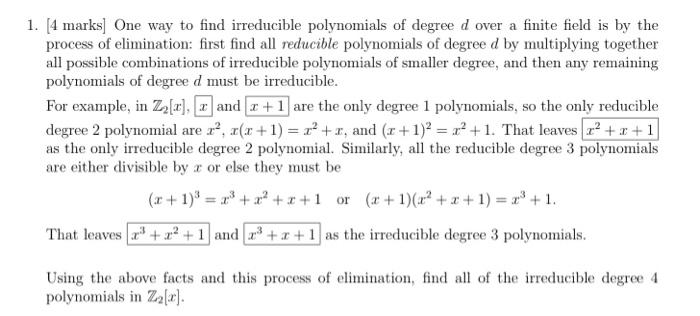 Solved 1. (4 marks] One way to find irreducible polynomials | Chegg.com