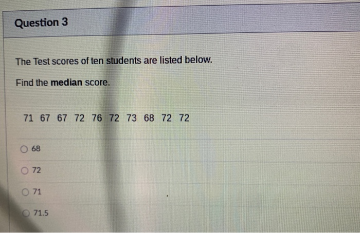 Solved Question 1 The Test scores of ten students are listed | Chegg.com