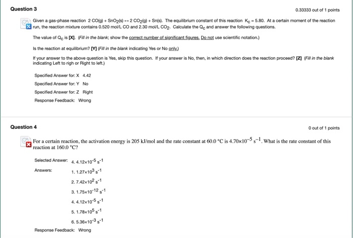 Solved Question 1 1 out of 1 points Given the reaction at a | Chegg.com