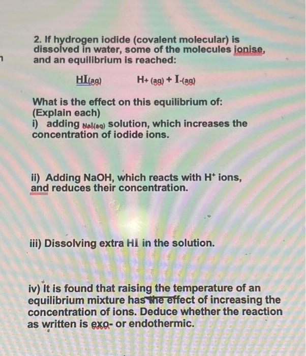 Solved 2. If hydrogen iodide (covalent molecular) is