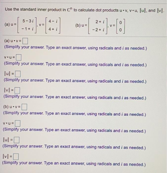 Solved Use the standard inner product in C