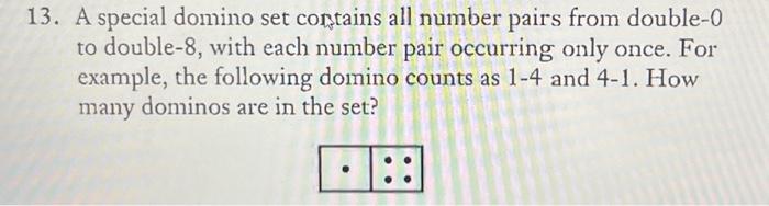Solved 3. A special domino set contains all number pairs | Chegg.com