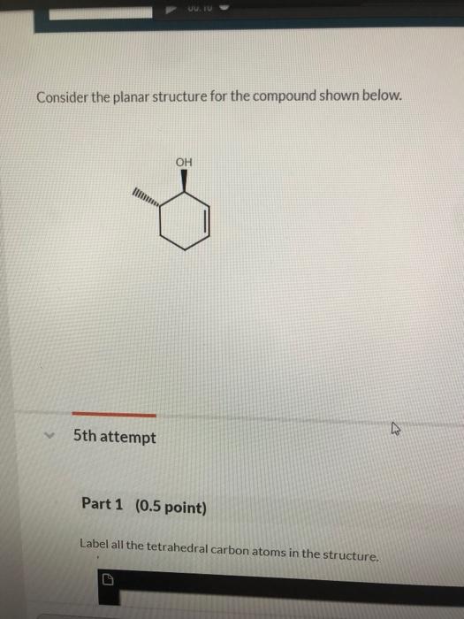 Solved Consider The Planar Structure For The Compound Shown | Chegg.com