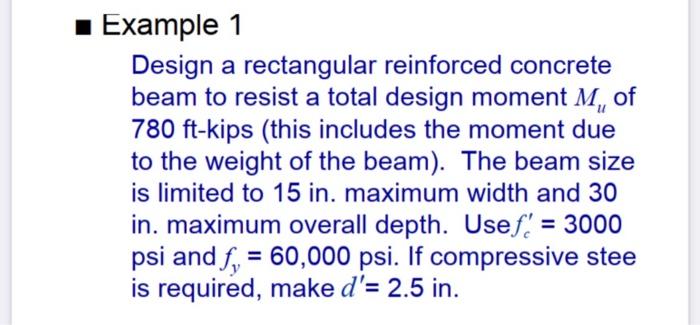 Solved . Example 1 Design A Rectangular Reinforced Concrete | Chegg.com