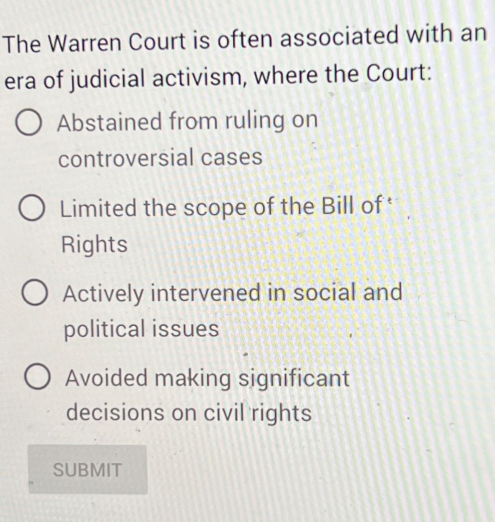 Solved The Warren Court is often associated with an era of Chegg com
