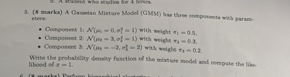 Solved A Gaussian Mixture Model (GMM) ﻿has three components | Chegg.com
