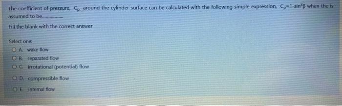 Solved The coefficient of pressure, Cp around the cylinder | Chegg.com