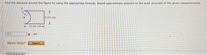 Solved Find the distance around the figure by using the | Chegg.com