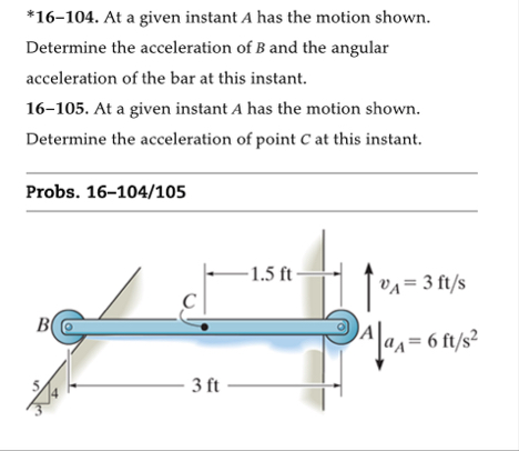 Solved *16-104. ﻿At a given instant A has the motion | Chegg.com