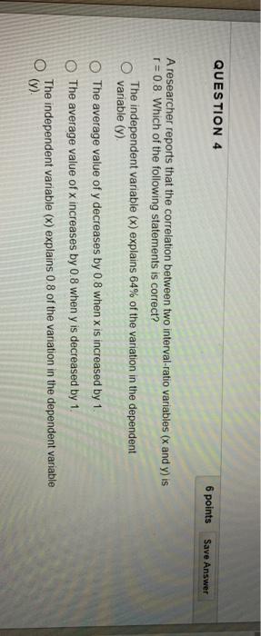 Solved QUESTION 4 6 points Save Answer A researcher reports | Chegg.com