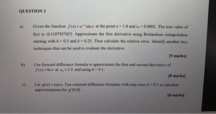 Solved QUESTION 2 a) Given the function f(x)=esin x at the | Chegg.com