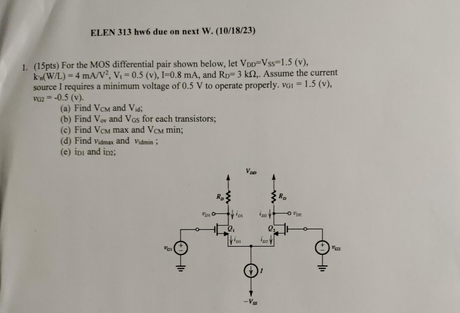 Solved 1. (15pts) For The MOS Differential Pair Shown Below, | Chegg.com