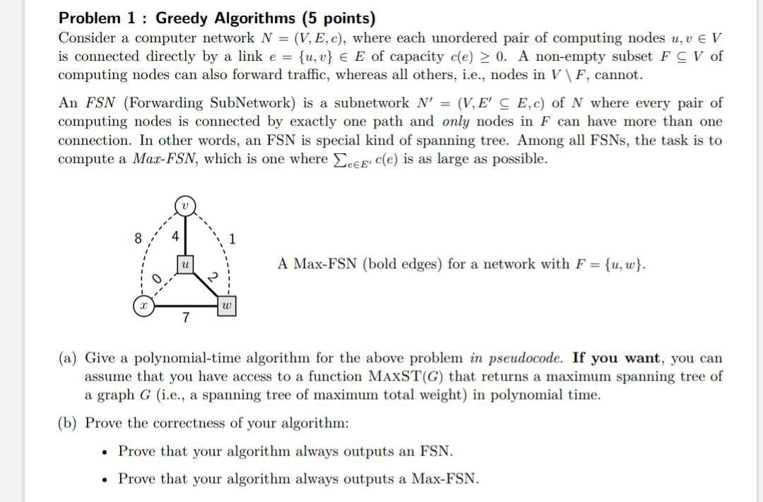 Solved Problem 1 : Greedy Algorithms (5 points) Consider a | Chegg.com