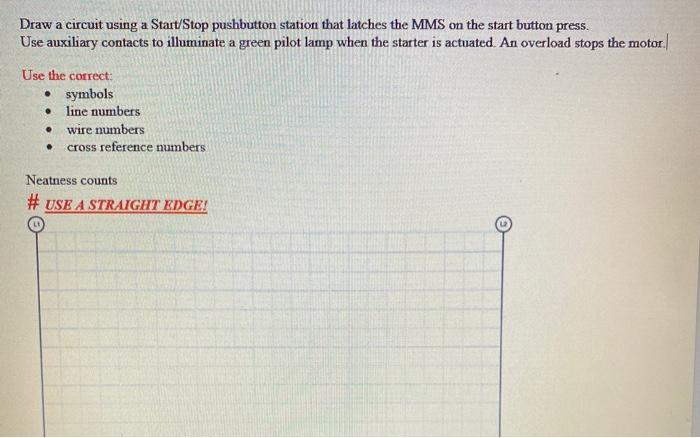 Solved Draw a circuit using a Start/Stop pushbutton station | Chegg.com
